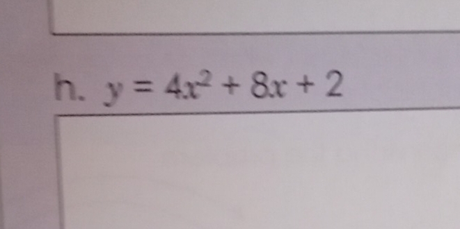 y=4x^2+8x+2