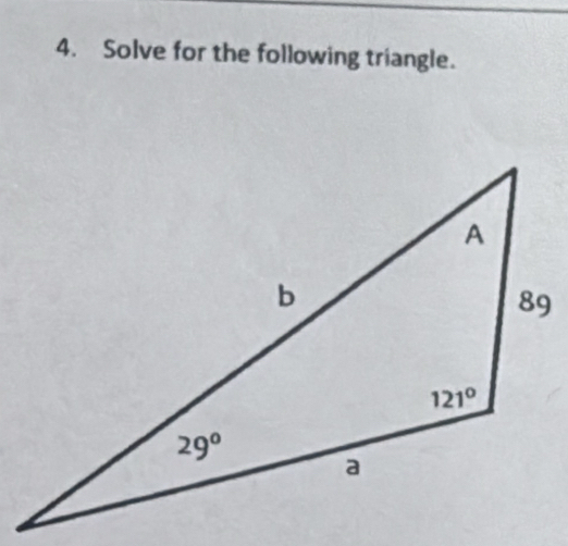 Solve for the following triangle.