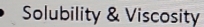 Solubility & Viscosity