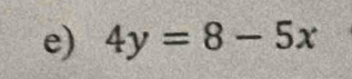 4y=8-5x