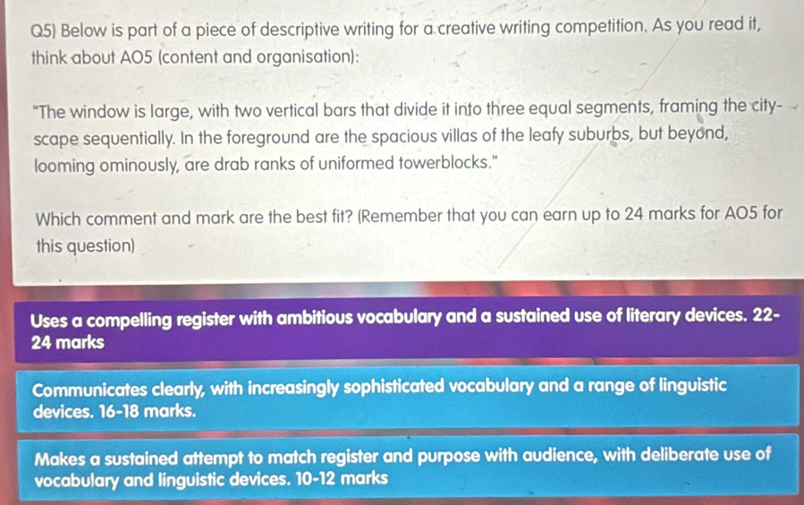 Solved: Q5) Below is part of a piece of descriptive writing for a ...