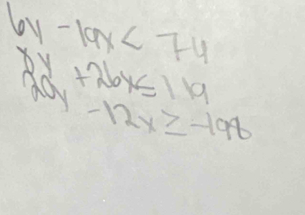 6y-19x<7-4</tex>
x^y_2≤ 1+26x_12x≥ -19
-12x≥ -198