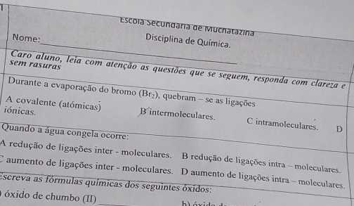 ió 
A 
Q 
A 
C . 
Esc 
óde chumbo (II) _bóxi