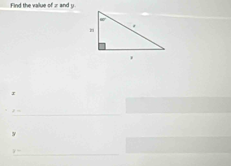 Find the value of x and y.
r
x=
y
y=