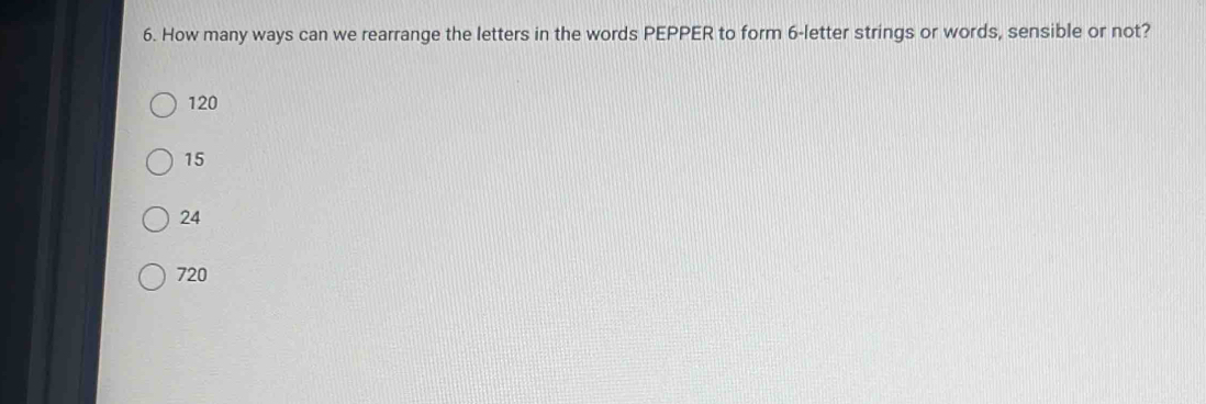 Solved: How many ways can we rearrange the letters in the words PEPPER ...
