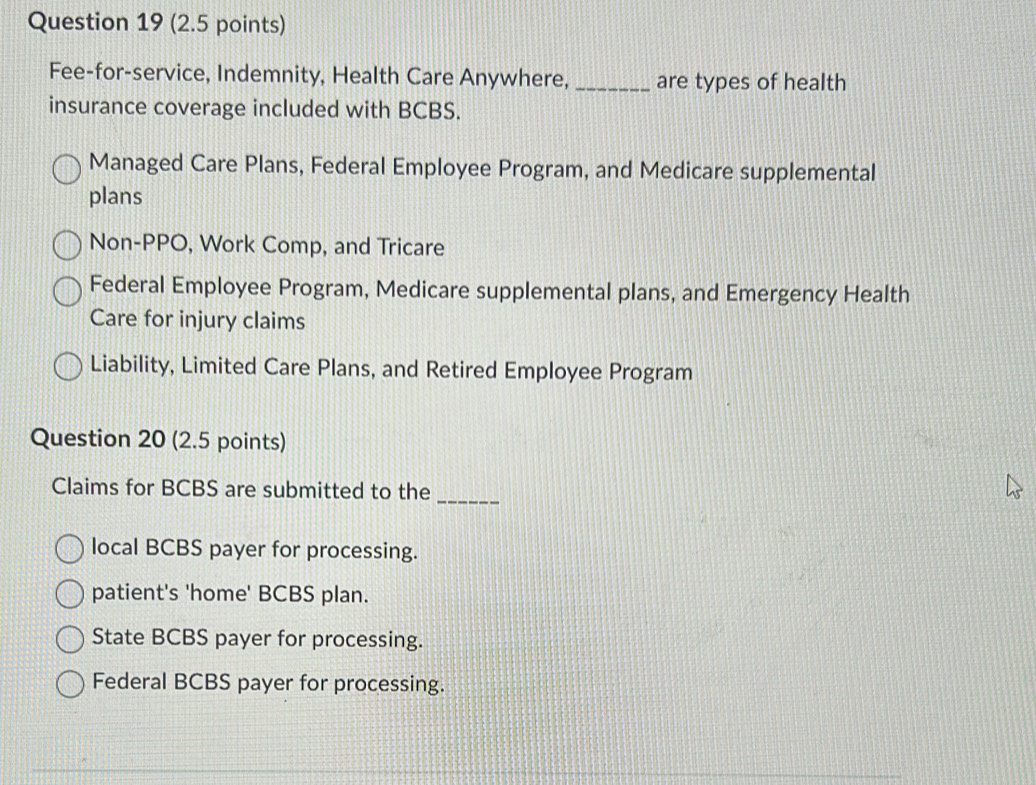 Solved: Fee-for-service, Indemnity, Health Care Anywhere, _are types of ...