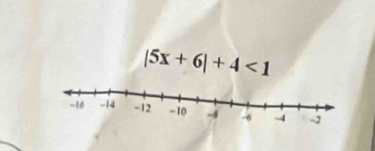 |5x+6|+4<1</tex>