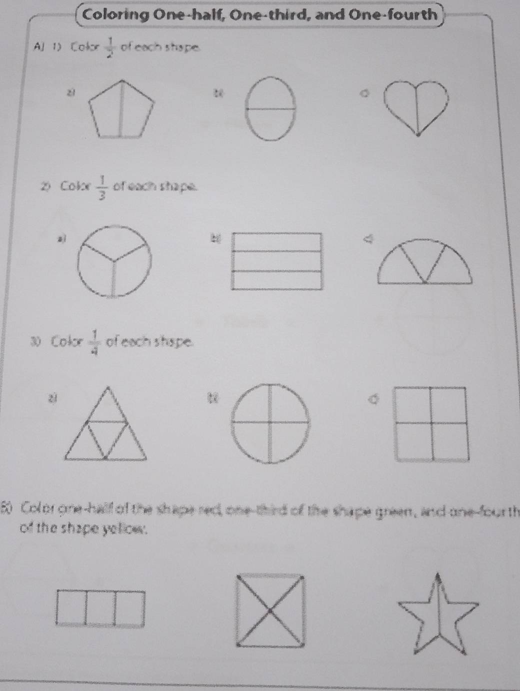 Coloring One-half, One-third, and One-fourth 
AJ 1) Color  1/2^1  of each stape. 
z1 
29 cos x 1/3  of each shape. 
zì
30 Color  1/4  of each shape. 
。
80 Colorone-hall of the shape red, one-third of the shape green, and one-four th 
of the shape yellow .