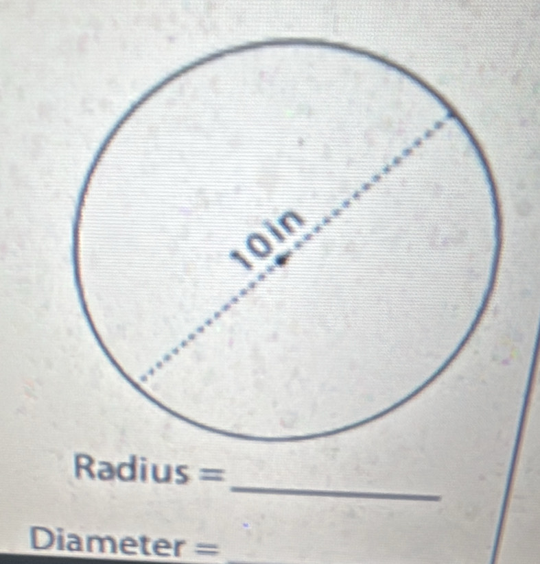 Radius=
Dia meter=