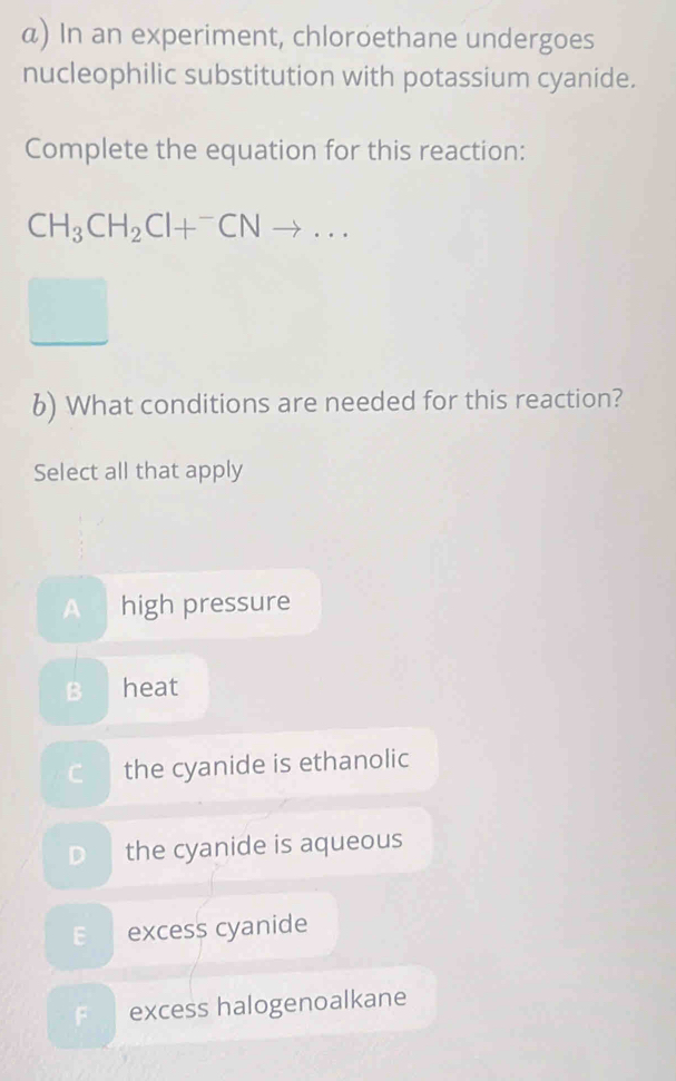Solved: In an experiment, chloroethane undergoes nucleophilic ...