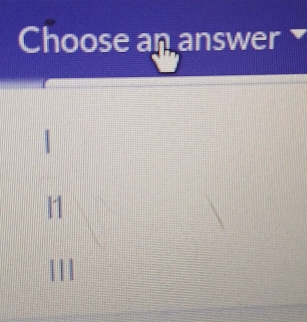 Choose an answer
11
|||