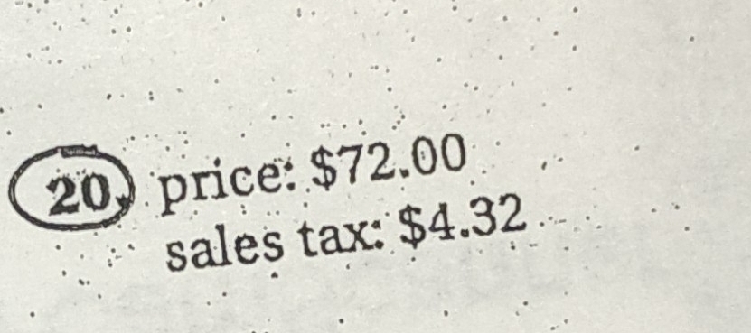 200 price: $72.00
sales tax: $4.32