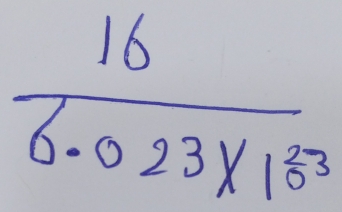  16/6.023* 10^(23) 