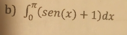 ∈t _0^(π)(sen(x)+1)dx