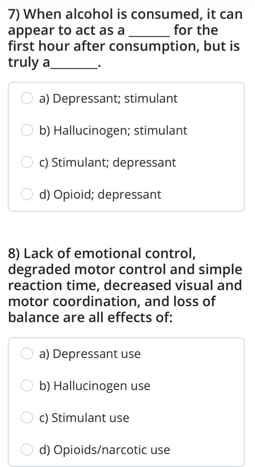 Solved: When alcohol is consumed, it can appear to act as a _for the ...