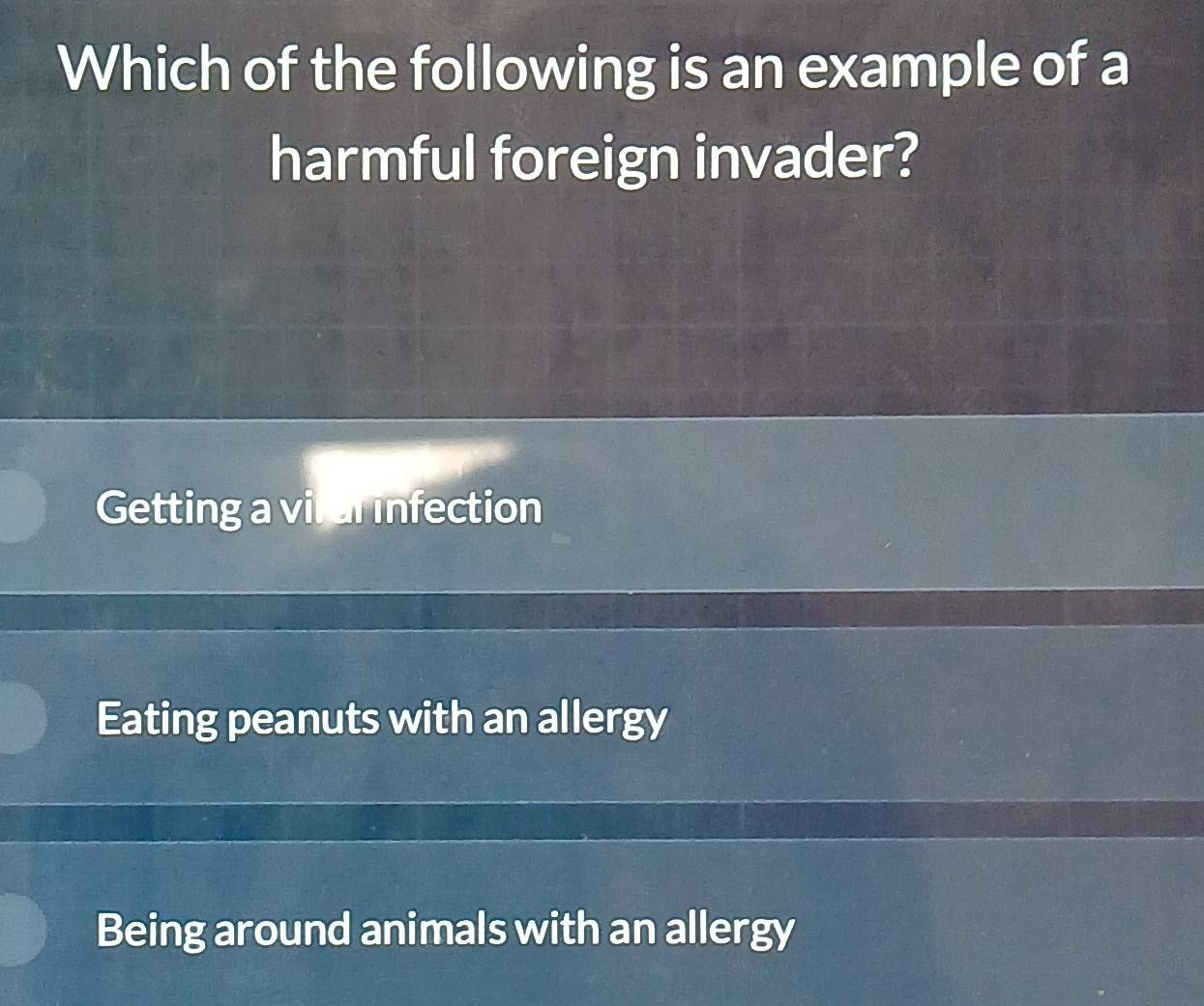 Solved: Which of the following is an example of a harmful foreign ...