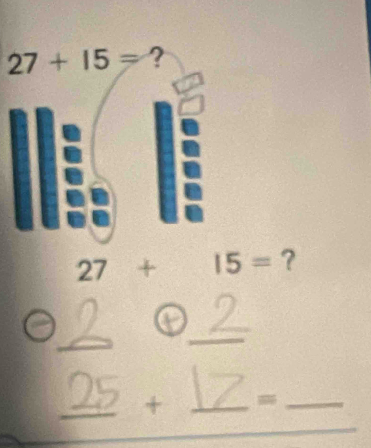 27+ ^ 15= ?
_
_
_+_
_=