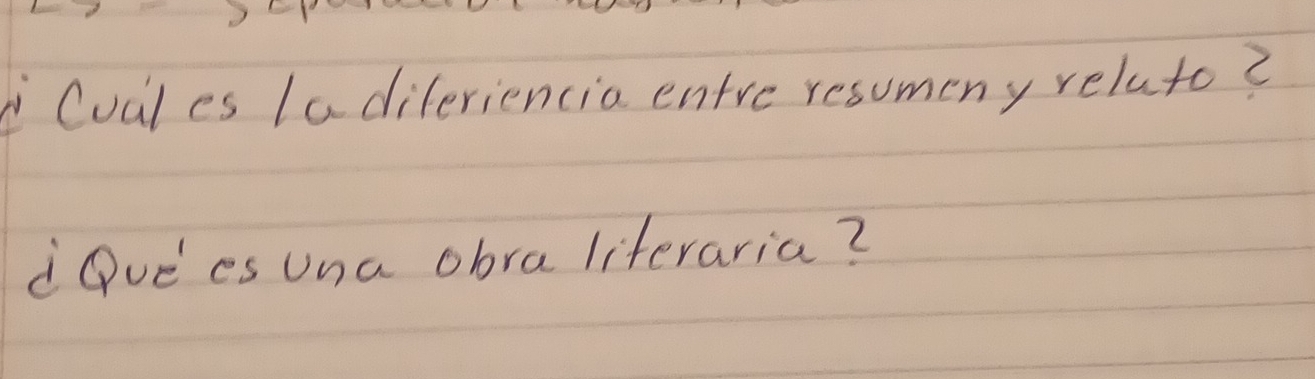 Cuales Ia diferiencia entre resumeny reluto? 
dQve'es una obra liferaria?