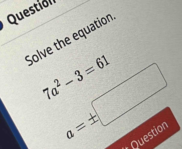 Question
Solve the equation