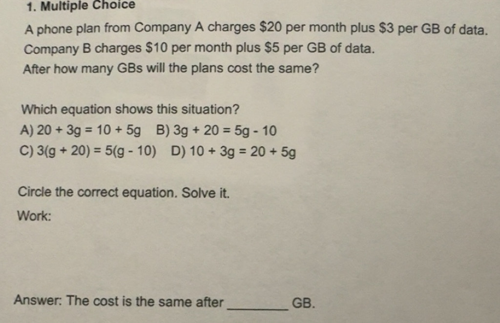 Solved: A phone plan from Company A charges $20 per month plus $3 per ...