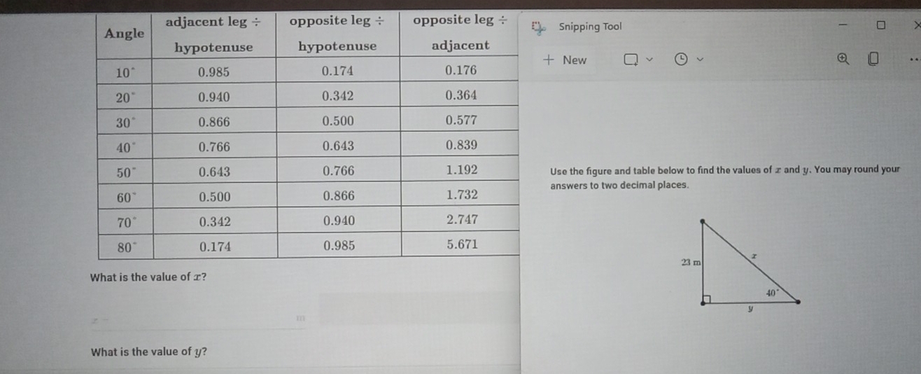 Snipping Tool
Use the figure and table below to find the values of x and y. You may round your
answers to two decimal places.
What is the value of y?