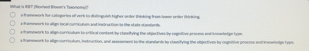 Solved: What is RBT (Revised Bloom's Taxonomy)? a framework for ...