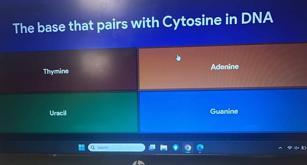 The base that pairs with Cytosine in DNA
Thymine Adenine
Uracil Guanine
Search