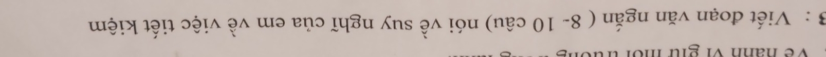 é nanh V1 giữ m c 
3 : Viết đoạn văn ngắn ( 8- 10 câu) nói về suy nghĩ của em về việc tiết kiệm