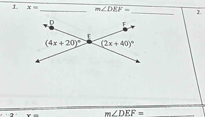 x=
_ m∠ DEF=
_
2.
2 x=
m∠ DEF= _