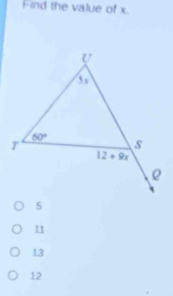 Find the value of x.
11
13
12