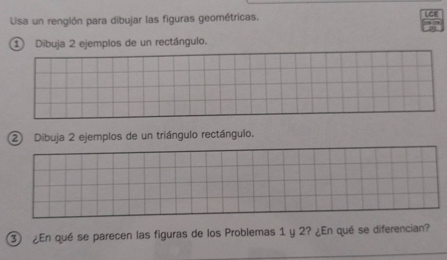 Solved: Usa un renglón para dibujar las figuras geométricas. LCE ① ...