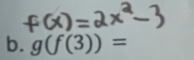 b, g(f(3))=