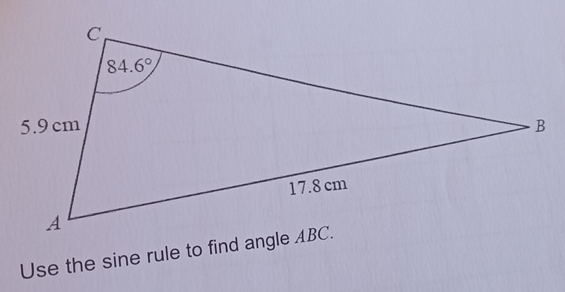 Use the sine rule to find angle ABC.