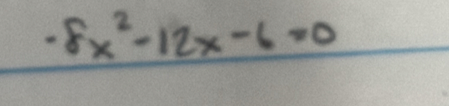 -8x^2-12x-6=0