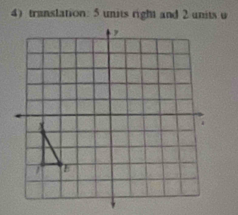 translation: 5 units right and 2 units w