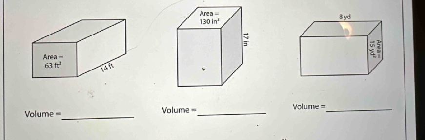 Volume = Volume=_
Volume =_