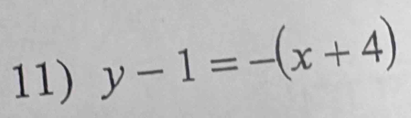 y-1=-(x+4)