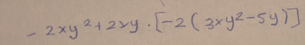 -2xy^2+2xy· [-2(3xy^2-5y)]