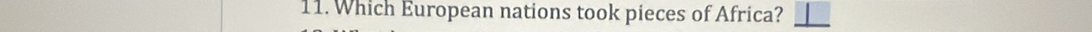 Which European nations took pieces of Africa?