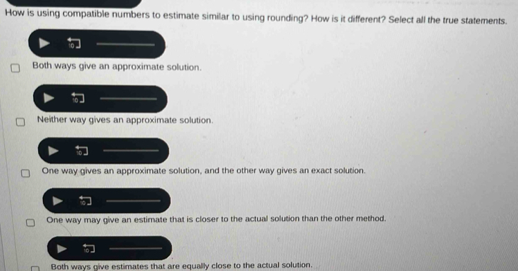Solved: How is using compatible numbers to estimate similar to using ...