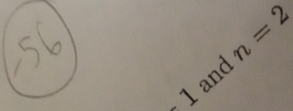 n=2
and 
1