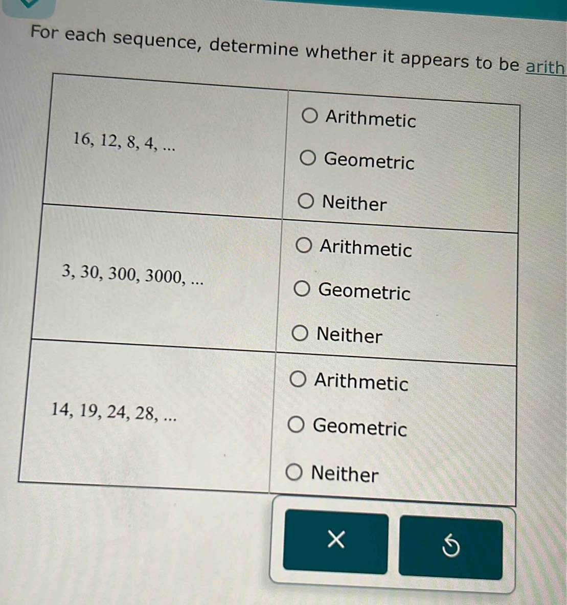 For each sequence, determine whether it aith 
×