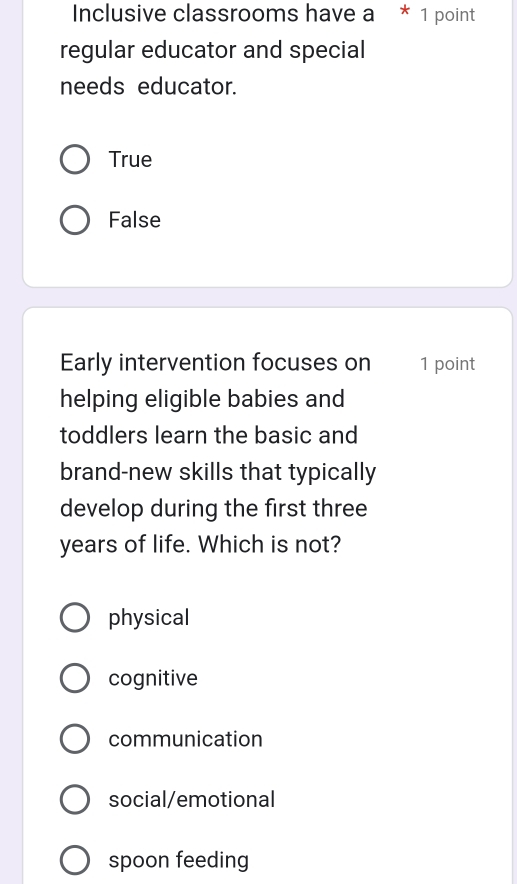 Solved: Inclusive classrooms have a * 1 point regular educator and ...