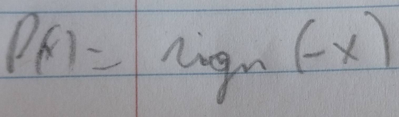 P(x)=lim (-x)