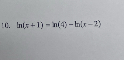 ln (x+1)=ln (4)-ln (x-2)