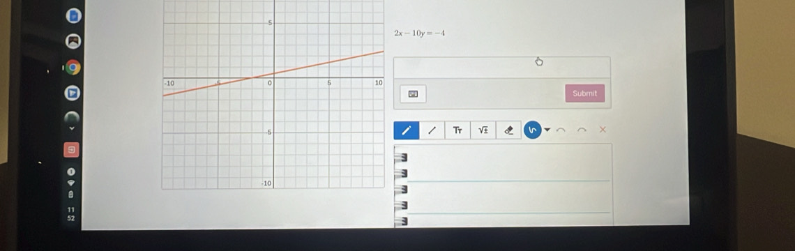 2x-10y=-4
Submit 
/ Tr V