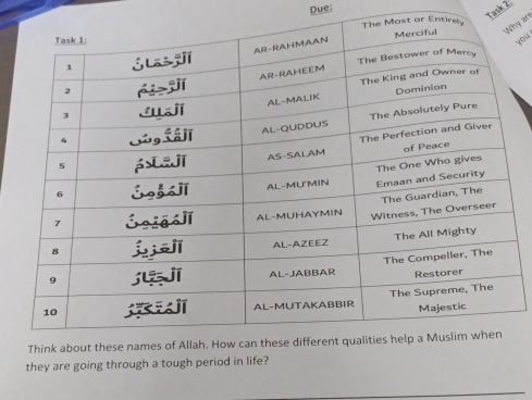 Due: 
Task 2 
or En 
hy an 
you 
they are going through a tough period in life?