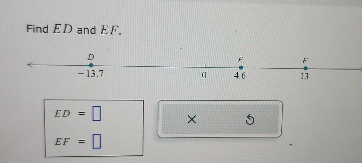 Find ED and EF.
ED=□
×
EF=□