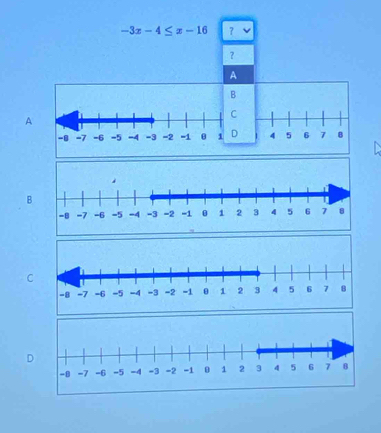 -3x-4≤ x-16 ？
？
A
A
B
C
D