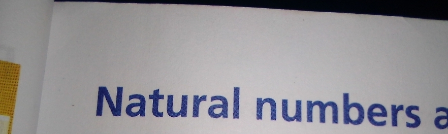 Natural numbers a